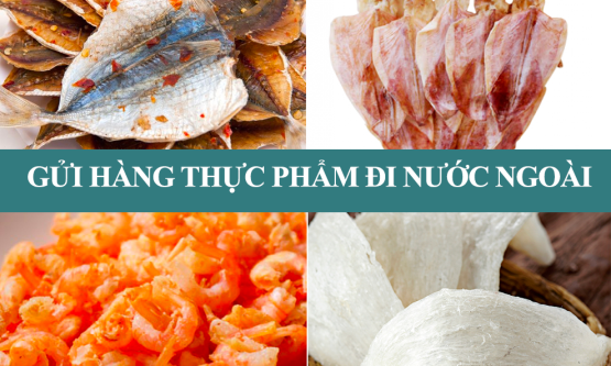 Gửi hàng thực phẩm đi nước ngoài Giá Rẻ